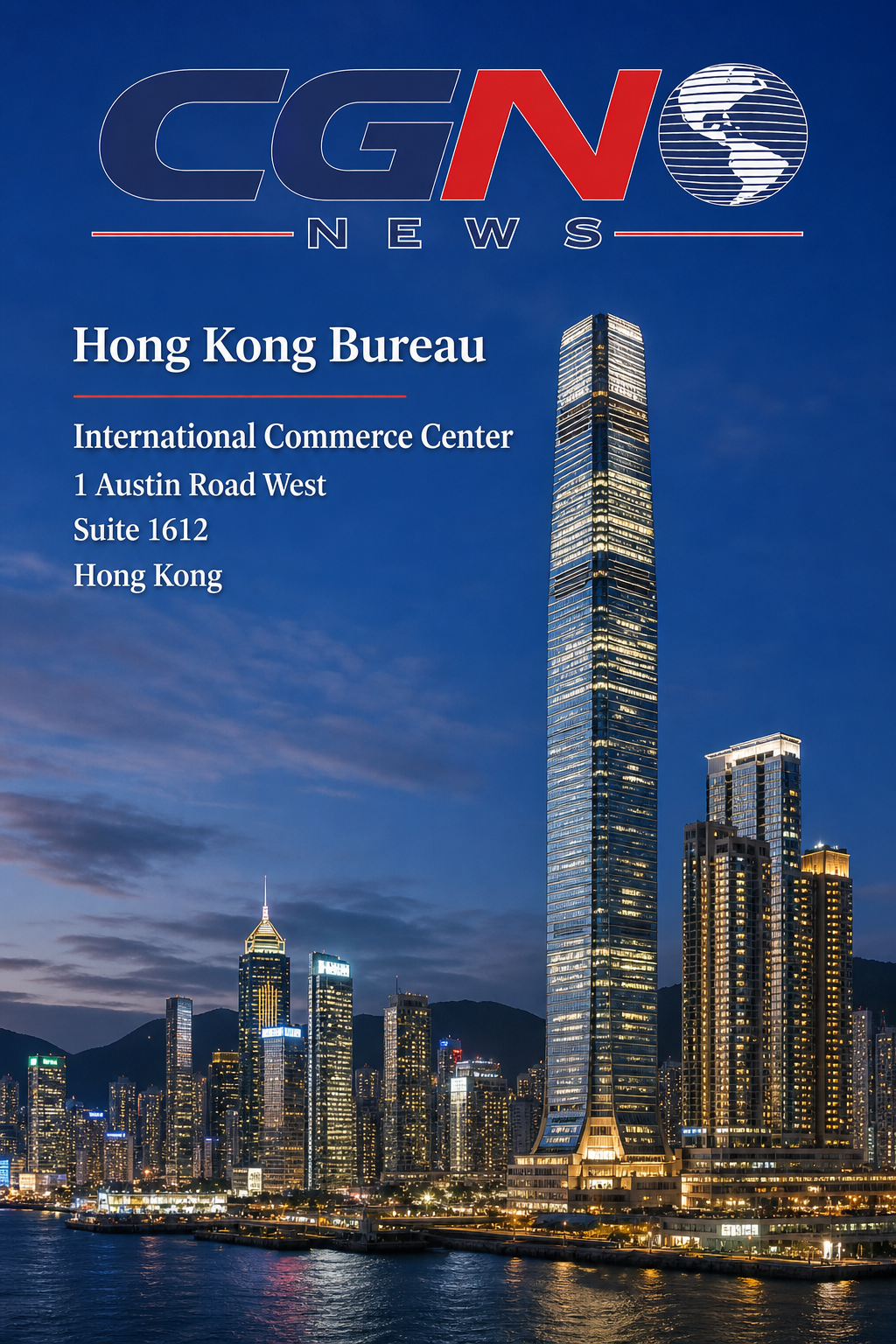 CGN News Hong Kong Bureau at International Commerce Center